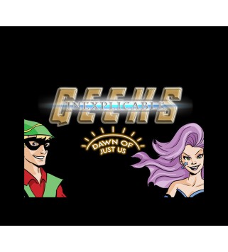 Inexplicable Geeks: Dawn of Just Us Steam Key GLOBAL